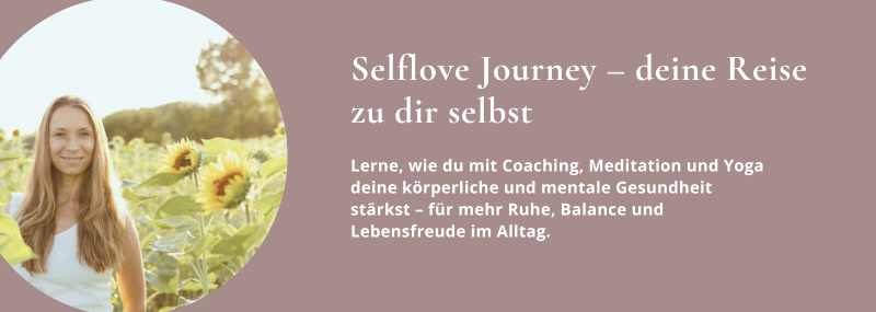 Elena, Spiritual Life Coach, sitzt ruhig und zentriert auf der Yogamatte. Text im Bild: Selflove Journey – deine Reise zu dir selbst. Lerne, wie du mit Coaching, Meditation und Yoga deine körperliche und mentale Gesundheit stärkst – für mehr Ruhe, Balance und Lebensfreude im Alltag.