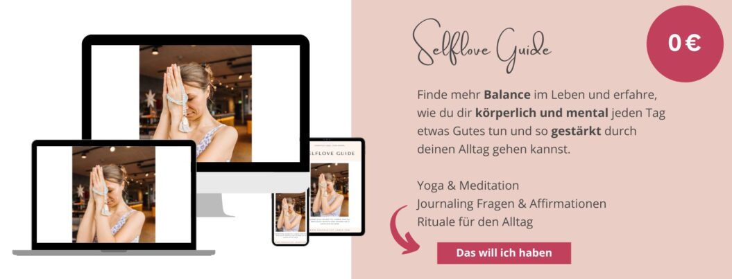 Selbstliebe lernen Selbstliebe Yoga Selbstliebe Meditation Eigene Bedürfnisse erkennen Grenzen setzen