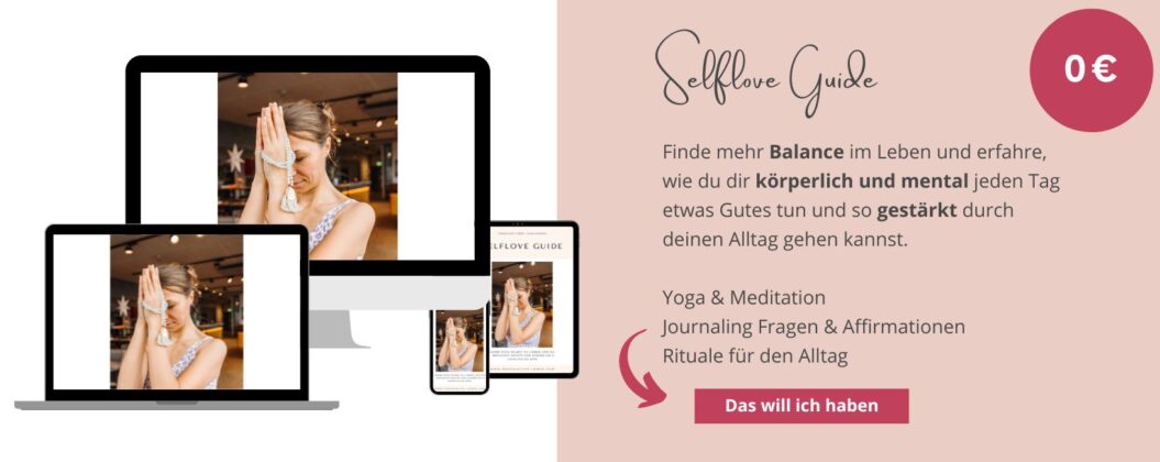 Selbstliebe lernen Selbstliebe Yoga Selbstliebe Meditation Eigene Bedürfnisse erkennen Grenzen setzen